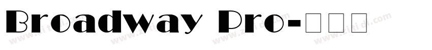 Broadway Pro字体转换